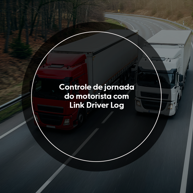 Controle da jornada dos motoristas com Link Driver Log